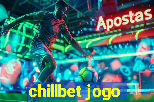 chillbet jogo